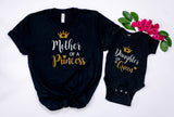 Cute Mommy & Me Matching shirts- Mother Of a Princess Daughter Of a Queen